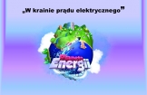 Sprawozdanie z realizacji konkursowego programu edukacyjnego „Planeta Energii” w Publicznej Szkole Podstawowej  im. Tadeusza Kościuszki w Połańcu